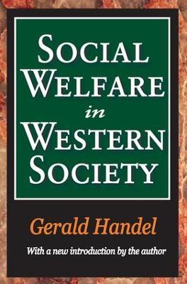 Social Welfare in Western Society - Gerald Handel - cover