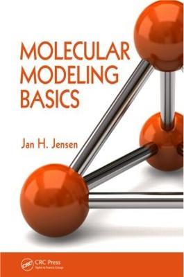 Molecular Modeling Basics - Jan H. Jensen - cover