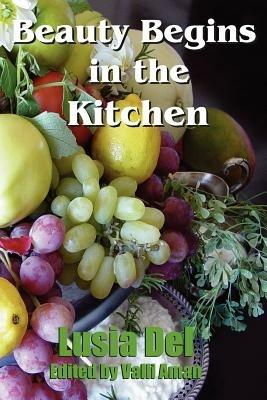 Beauty Begins in the Kitchen - Lusia Del - cover