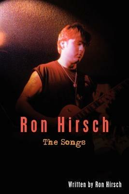 Ron Hirsch - the Songs - Ron Hirsch - cover