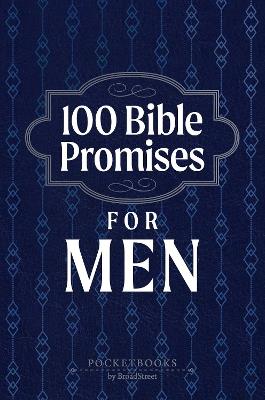 100 Bible Promises for Men: Pocketbooks by Broadstreet - Broadstreet Publishing Group LLC - cover