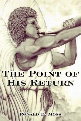 The Point of His Return - Ronald D. Moss - cover