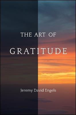 The Art of Gratitude - Jeremy David Engels - cover