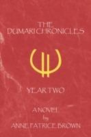 The Dumari Chronicles: Year Two - Anne Patrice Brown - cover