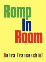 Romp In Room - Debra Franceschini - cover