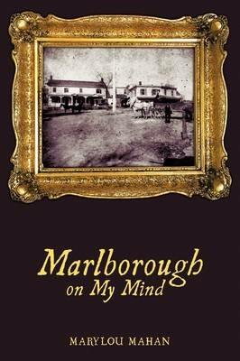 Marlborough on My Mind - Marylou Mahan - cover