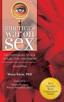 America's War on Sex: The Continuing Attack on Law, Lust, and Liberty - Marty Klein Ph.D. - cover