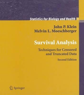 Survival Analysis: Techniques for Censored and Truncated Data - John P. Klein,Melvin L. Moeschberger - cover