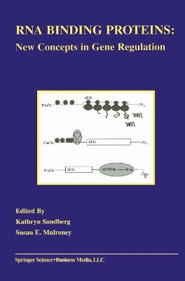 RNA Binding Proteins: New Concepts in Gene Regulation - cover