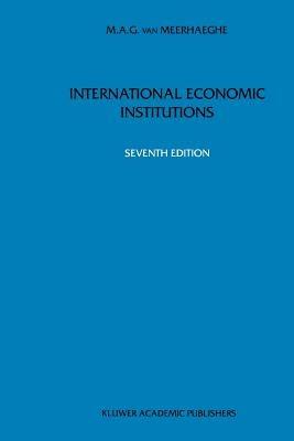 International Economic Institutions - M.A. van Meerhaeghe - cover