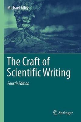 The Craft of Scientific Writing - Michael Alley - cover