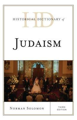 Historical Dictionary of Judaism - Norman Solomon - cover