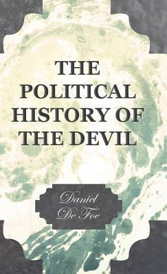 The Political History Of The Devil - Daniel De Foe - cover