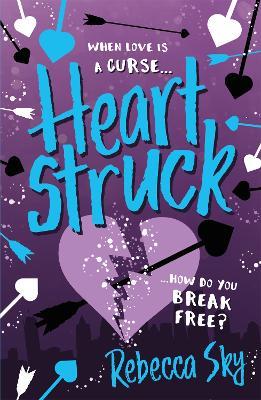 The Love Curse: Heartstruck: Book 2 - Rebecca Sky - cover