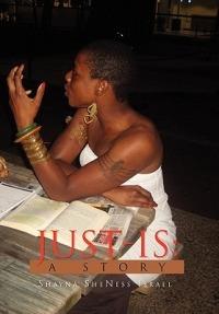 Just-Is: A Story - Shayna Israel Sheness - cover