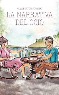 La Narrativa del Ocio: Entre ADA y Simon - Adalberto Morillo - cover