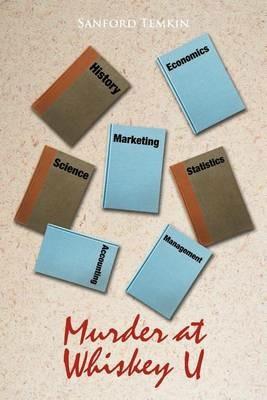 Murder at Whiskey U - Sanford Temkin - cover
