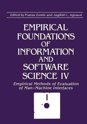 Empirical Foundations of Information and Software Science IV - Jagdish C. Agrawal,Pranas Zunde - cover