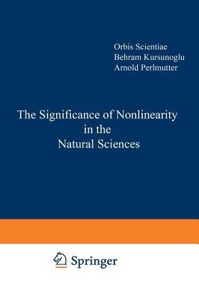 The Significance of Nonlinearity in the Natural Sciences - cover