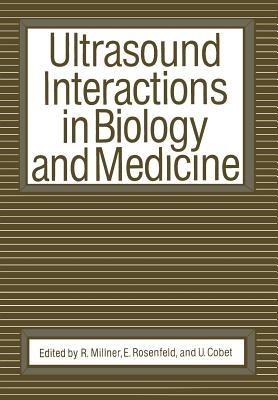 Ultrasound Interactions in Biology and Medicine - cover