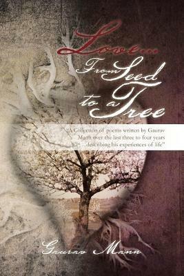Love... from Seed to a Tree - Gaurav Mann - cover