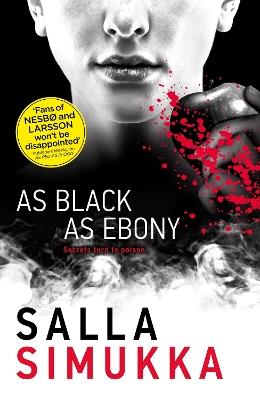 As Black as Ebony - Salla Simukka - cover