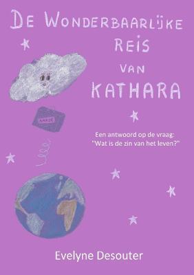 De wonderbaarlijke reis van Kathara - Evelyne Desouter - cover