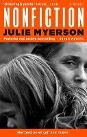 Nonfiction: A novel - Julie Myerson - cover