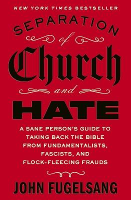 Separation of Church and Hate - John Fugelsang - cover