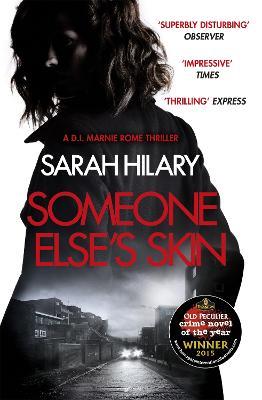 Someone Else's Skin (D.I. Marnie Rome 1): Winner of the Crime Novel of the Year - Sarah Hilary - cover