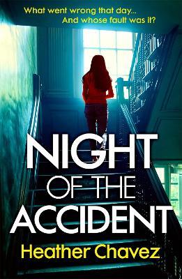 Night of the Accident - Heather Chavez - cover