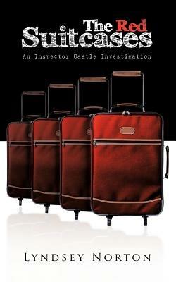 The Red Suitcases: An Inspector Castle Investigation - Lyndsey Norton - cover
