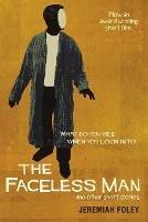 The Faceless Man and other short stories - Jeremiah Foley - cover