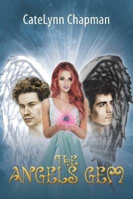 The Angels Gem - Catelynn Chapman - cover