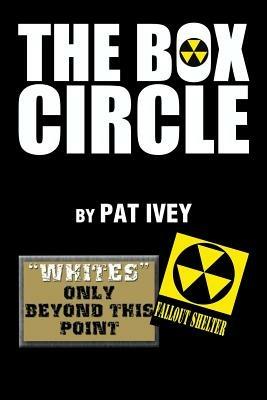 The Box Circle - Pat Ivey - cover
