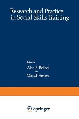 Research and Practice in Social Skills Training - A.S. Bellack,M. Hersen - cover