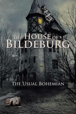 The House of Bildeburg - The Usual Bohemian - cover