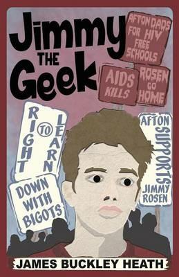Jimmy the Geek - James Buckley Heath - cover