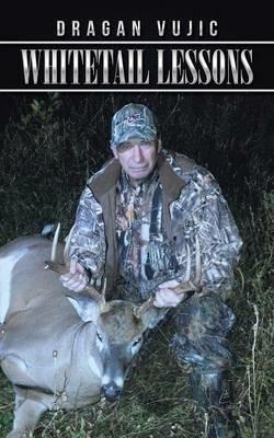 Whitetail Lessons - Dragan Vujic - cover