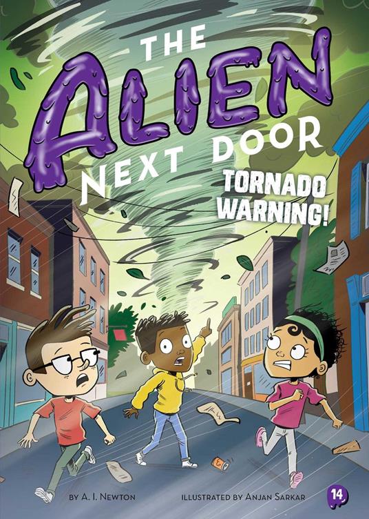 The Alien Next Door 14: Tornado Warning! - A.I. Newton,Anjan Sarkar - ebook