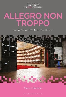 Allegro non troppo: Bruno Bozzetto’s Animated Music - Marco Bellano - cover