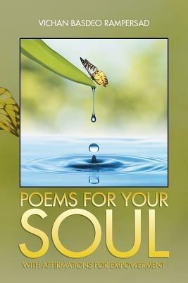 Poems for Your Soul - Vichan Basdeo Rampersad - cover