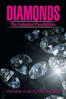Diamonds: The Unlimited Possibilities - M a M Ed Potter - cover