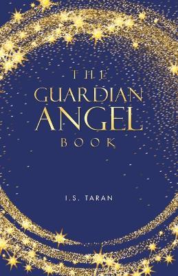 The Guardian Angel Book - I S Taran - cover