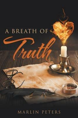 A Breath of Truth - Marlin Peters - cover