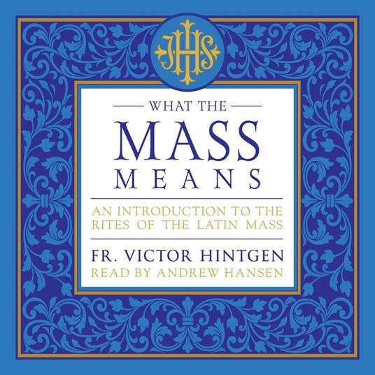 What the Mass Means