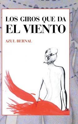 Los giros que da el viento - Azul Bernal - cover