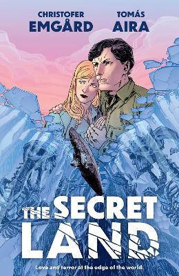 The Secret Land - Christofer Emgard,Tomas Aira - cover