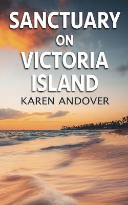 Sanctuary on Victoria Island - Karen Andover - cover