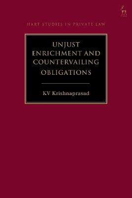 Unjust Enrichment and Countervailing Obligations - KV Krishnaprasad - cover